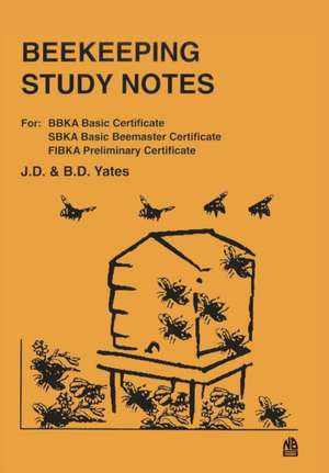 Beekeeping Study Notes de J D Yates