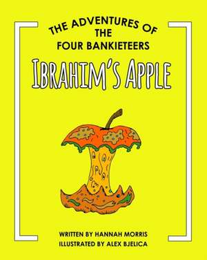 Ibrahim's Apple de Hannah Morris