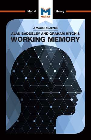 An Analysis of Alan D. Baddeley and Graham Hitch's Working Memory de Birgit Koopmann-Holm