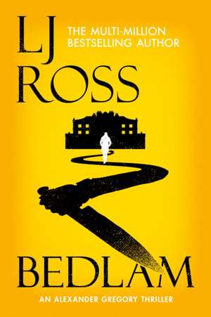 Ross, L: Bedlam de LJ Ross