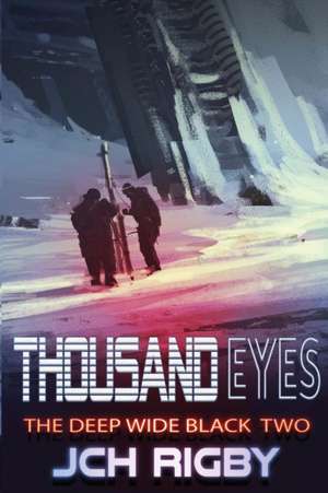 Thousand Eyes de J C H Rigby