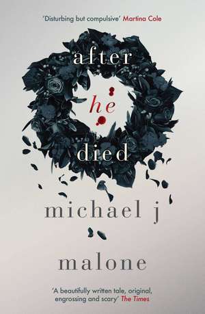 After He Died de Michael J. Malone