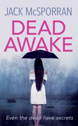 Dead Awake de Jack McSporran