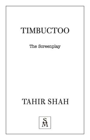 Timbuctoo de Tahir Shah