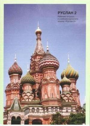 Ruslan Russian 2 - Student Workbook with free audio download de John Langran