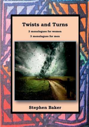 Twists and Turns de Stephen Baker