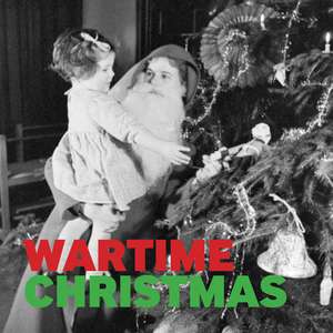 Wartime Christmas de Anthony Richards