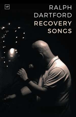 Recovery Songs de Ralph Dartford