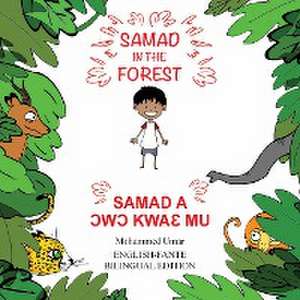 Samad in the Forest de Mohammed Umar