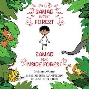 Samad in the Forest de Mohammed Umar