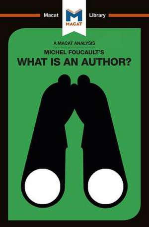 An Analysis of Michel Foucault's What is an Author? de Tim Smith-Laing