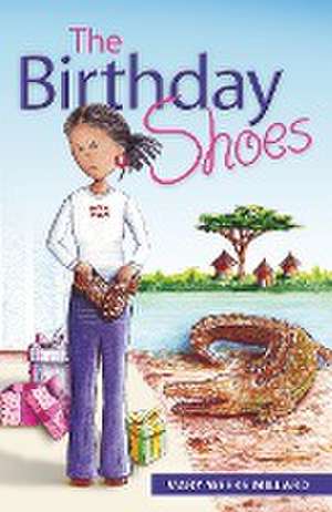 The Birthday Shoes de Mary Weeks Millard