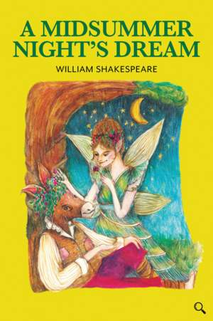 A Midsummer Night's Dream de William Shakespeare