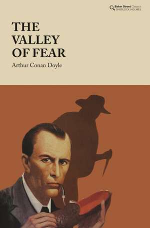 The Valley of Fear de Arthur Conan Doyle