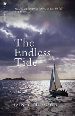 The Endless Tide de Iain R Thomson