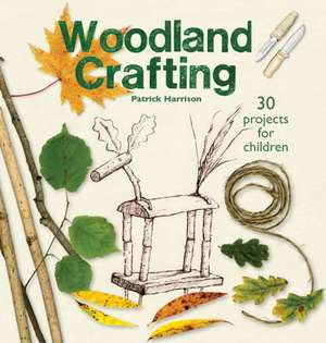 Woodland Crafting de Patrick Harrison