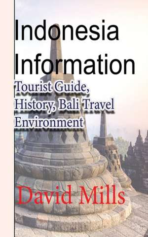 Indonesia Information de David Mills