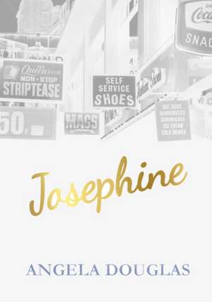 Josephine - An Open Book de Angela Douglas