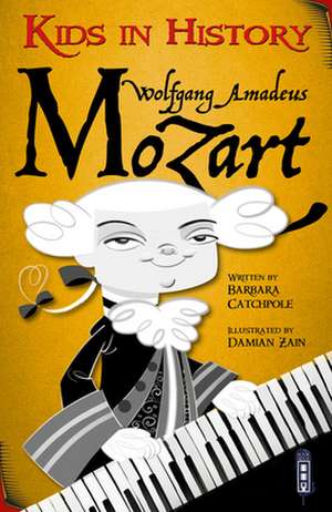 Wolfgang Amadeus Mozart de Barbara Catchpole