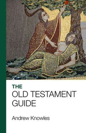 The Bible Guide – Old Testament de Andrew Knowles