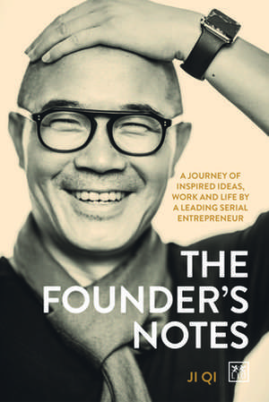 The Founder's Notes de Ji Qi