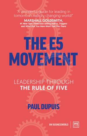 The E5 Movement de Paul Dupuis