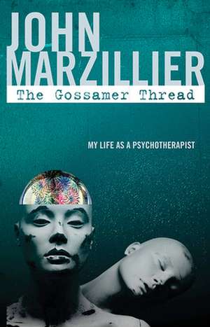 The Gossamer Thread de John Marzillier