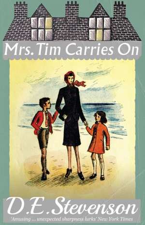 Mrs. Tim Carries On de D. E. Stevenson