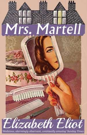 Mrs. Martell de Elizabeth Eliot