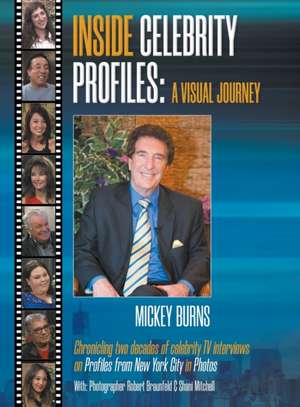 Inside Celebrity Profiles de Mickey Burns