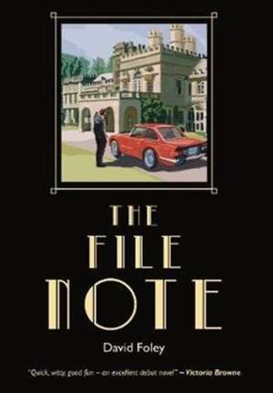 The File Note de David Foley