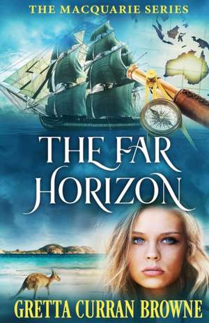THE FAR HORIZON de Gretta Curran Browne