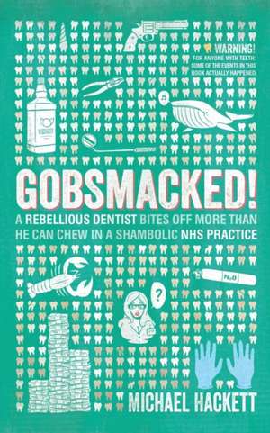 Gobsmacked! de Michael Hackett