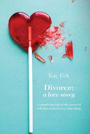 Divorce de Kay Eck