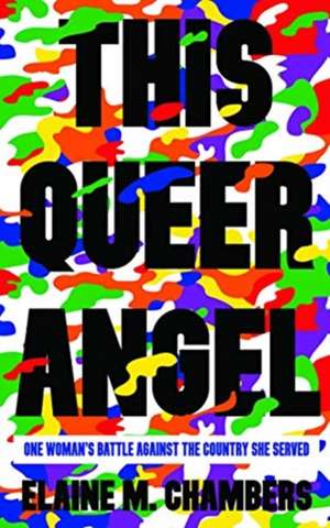 This Queer Angel de Elaine Chambers