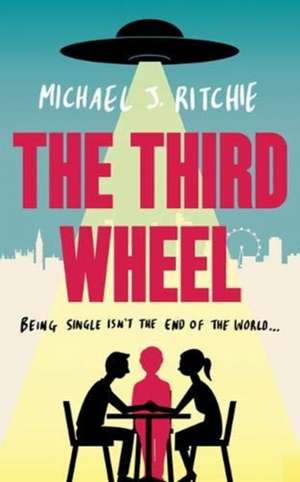 The Third Wheel de Michael J. Ritchie