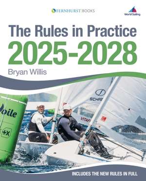 Willis, B: Rules in Practice 2025-2028 de Bryan Willis