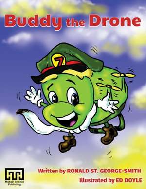 Buddy the Drone de Ronald St George-Smith