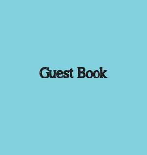 Guest Book, Visitors Book, Guests Comments, Vacation Home Guest Book, Beach House Guest Book, Comments Book, Visitor Book, Nautical Guest Book, Holiday Home, Bed & Breakfast, Retreat Centres, Family Holiday Home Guest Book (Hardback) de Lollys Publishing