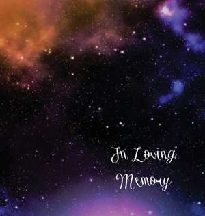 Stars, In Loving Memory Funeral Guest Book, Wake, Loss, Memorial Service, Love, Condolence Book, Funeral Home, Church, Thoughts and In Memory Guest Book (Hardback) de Lollys Publishing