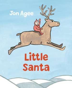 Little Santa de Jon Agee