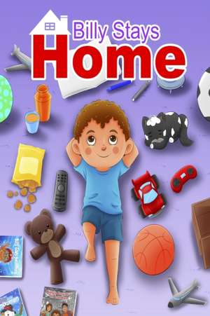 Billy Stays Home: A Coronavirus Story Fun bedtime story for children de Pamela Malcolm