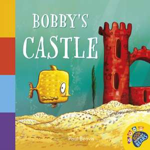 Bobby's Castle de Paul Beavis