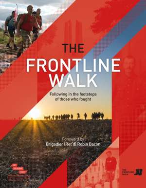 The Frontline Walk de Terry Whenham