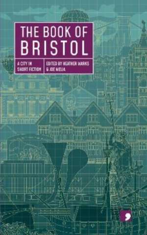 The Book of Bristol de Joe Melia