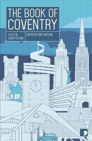 The Book of Coventry de Raef Boylan