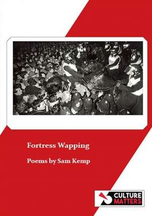 Fortress Wapping de Sam Kemp
