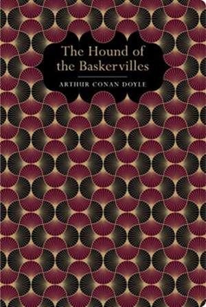 The Hound of the Baskervilles de Arthur Conan Doyle