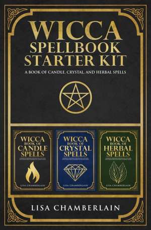 Wicca Spellbook Starter Kit de Lisa Chamberlain