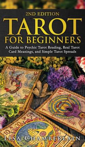 Tarot for Beginners de Lisa Chamberlain